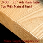 2400RFO Series Solid Ash Premium Plank Table Tops
